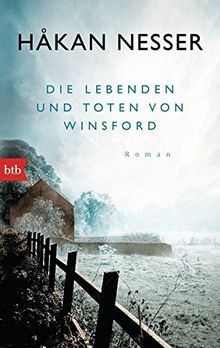 Die Lebenden und Toten von Winsford: Roman