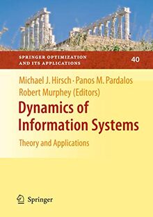 Dynamics of Information Systems: Theory and Applications (Springer Optimization and Its Applications, Band 40)