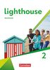 Lighthouse - General Edition - Band 2: 6. Schuljahr: Workbook - Mit Audios, Erklärfilmen und Lösungen