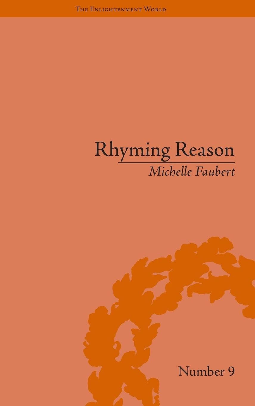 Rhyming Reason: The Poetry of Romantic-Era Psychologists (Englightment World)