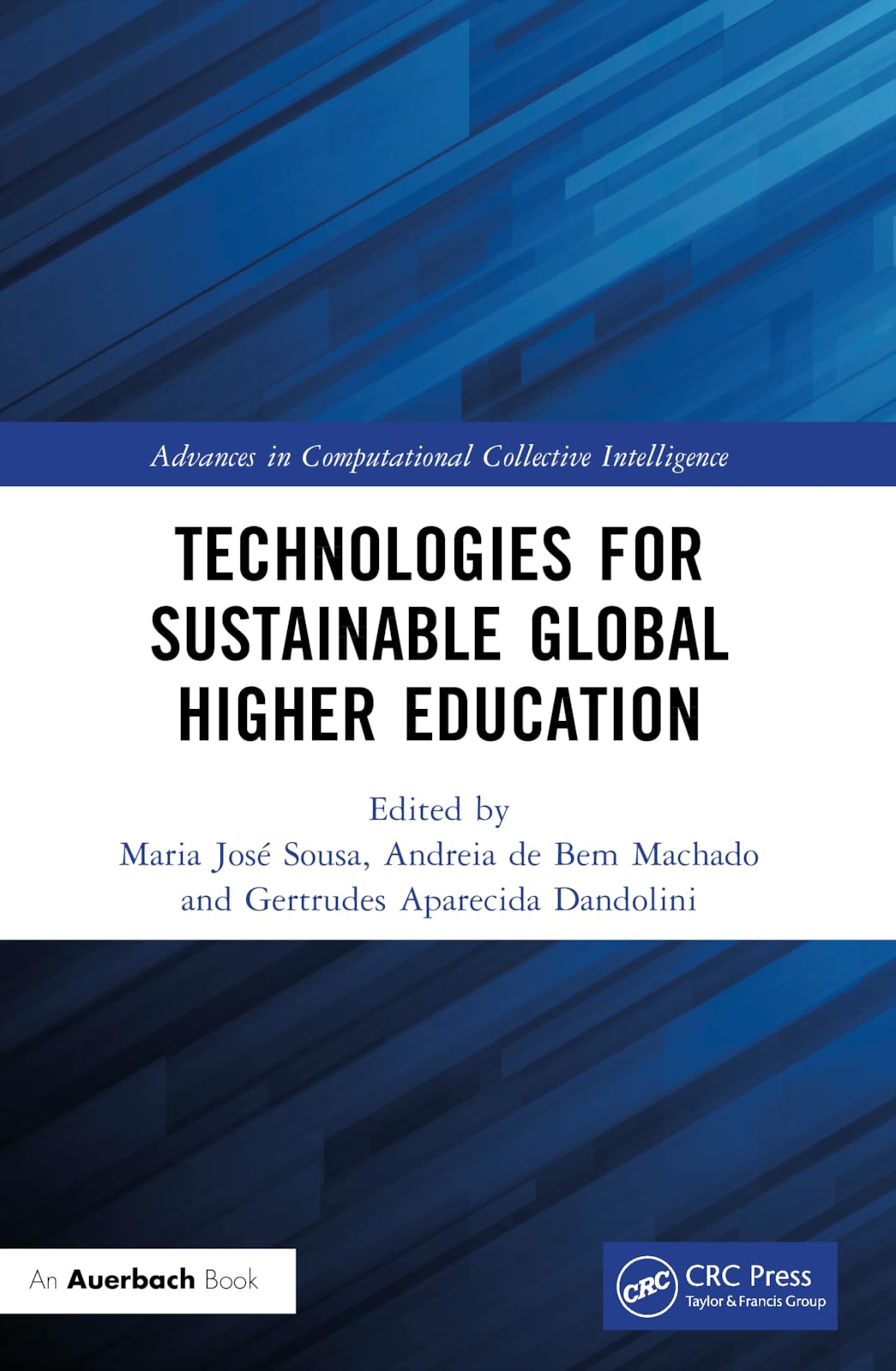 Technologies for Sustainable Global Higher Education (Advances in Computational Collective Intelligence)