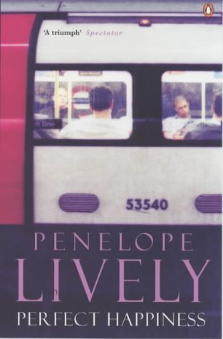 Penelope Lively Perfect Happiness