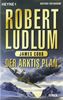 Der Arktis-Plan: Roman