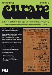 Curare. Zeitschrift für Ethnomedizin und transkulturelle Psychiatrie / New Trends in Ethnobotany and Ethnopharmacology: Selected Contributions of the ... of AGEM, 8-10 November 2007, Leipzig