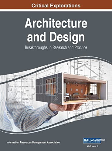 Architecture and Design: Breakthroughs in Research and Practice, VOL 2