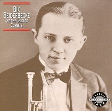 Bix Beiderbecke & Chicago