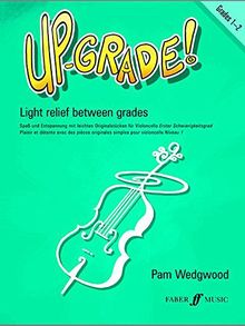 Up-Grade! Cello, Grades 1-2: Light Relief Between Grades
