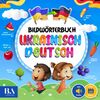 Bildwörterbuch Ukrainisch Deutsch: Deutsch lernen für Ukrainer leicht gemacht (Mit Audio & Video Download und über 300 Übungen)