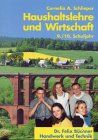 Haushaltslehre und Wirtschaft, Ausgabe Sachsen, 9./10. Schuljahr