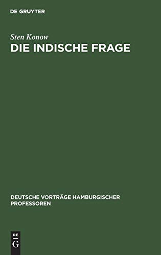 Die indische Frage: 13. Nov 14 (Deutsche Vorträge hamburgischer Professoren, 8, Band 8)