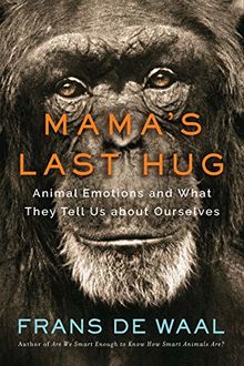 Mama's Last Hug: Animal and Human Emotions