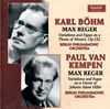 Max Reger: Variation and Fugue on a Theme of Mozart, Op.132 / Variation and Fugue on a Theme of Johann Adam Hiller