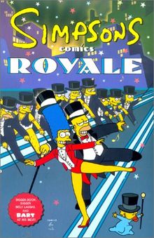 Simpsons Comics Royale: A Super-Sized Simpson Soiree (Simpsons Books)