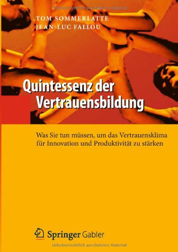 Quintessenz der Vertrauensbildung (Quintessenz-Reihe)
