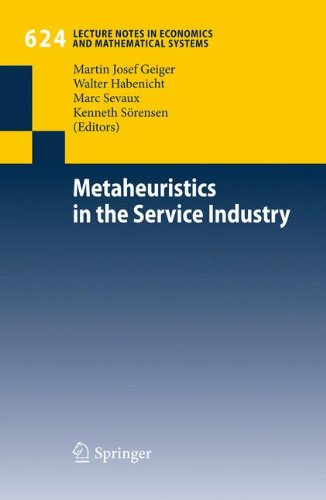 Metaheuristics in the Service Industry (Lecture Notes in Economics and Mathematical Systems)