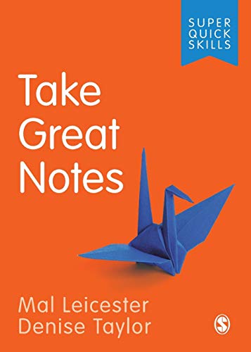 Take Great Notes (Super Quick Skills)