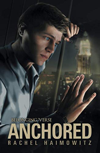 Anchored (Belonging, Band 1)