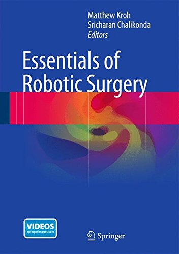 Essentials of Robotic Surgery