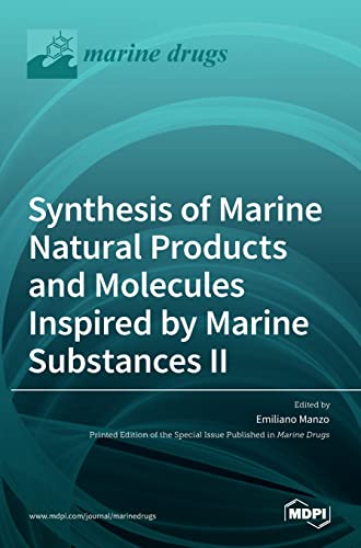 Synthesis of Marine Natural Products and Molecules Inspired by Marine Substances II