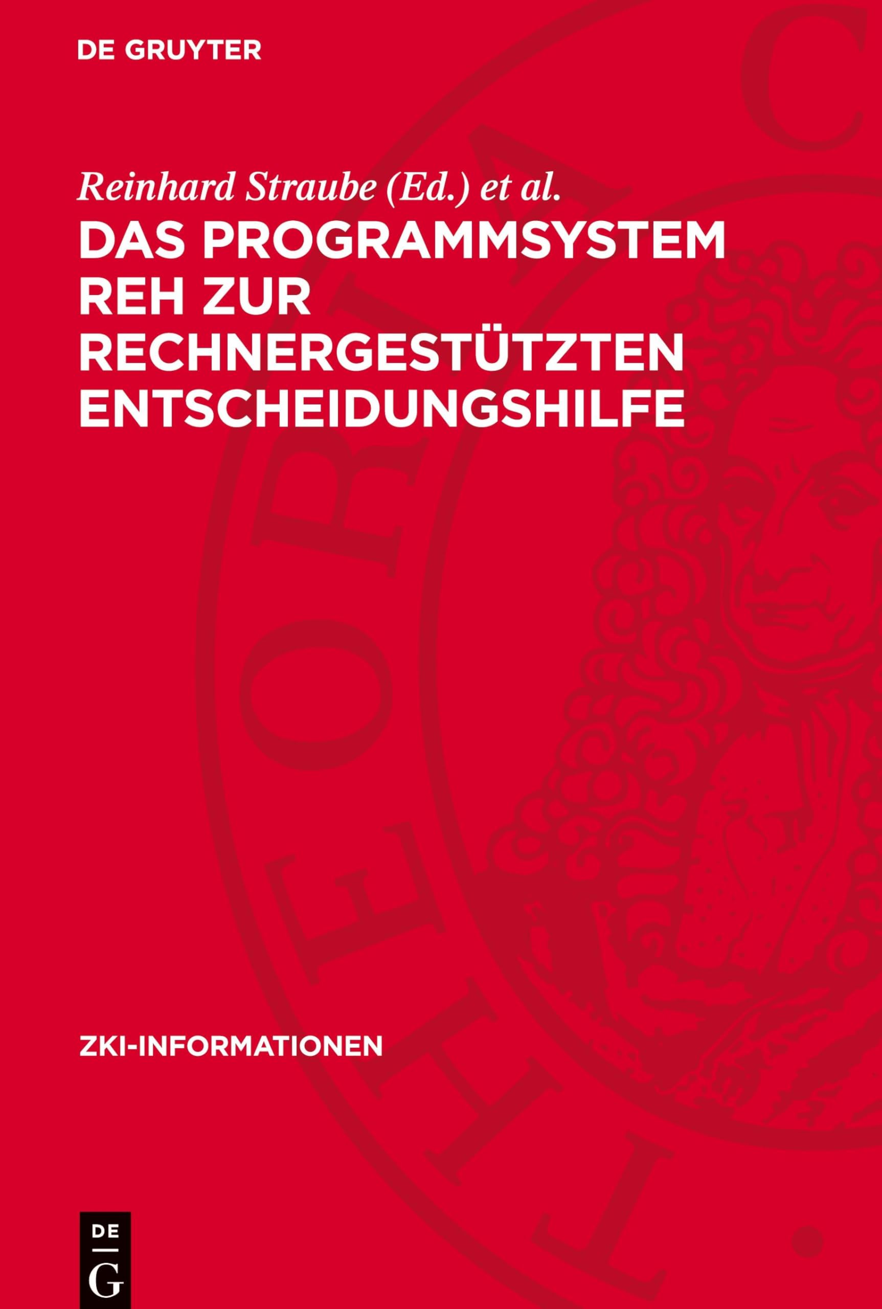 Das Programmsystem REH zur rechnergestützten Entscheidungshilfe: DE (ZKI-Informationen, 1986,2)
