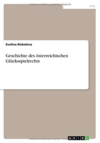 Geschichte des österreichischen Glücksspielrechts