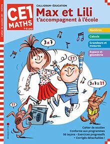 Max et Lili t'accompagnent à l'école, maths CE1, 7-8 ans : cahier de soutien