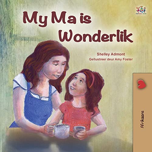 My Mom is Awesome (Afrikaans Children's Book) (Afrikaans Bedtime Collection)