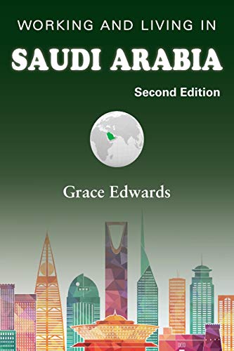 Grace Edwards Working And Living In Saudi Arabia, Second Edition