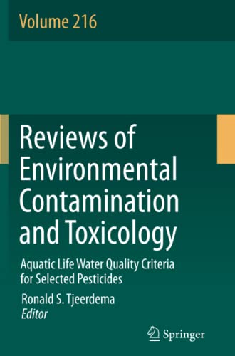 Aquatic Life Water Quality Criteria for Selected Pesticides (Reviews of Environmental Contamination and Toxicology, Band 216)
