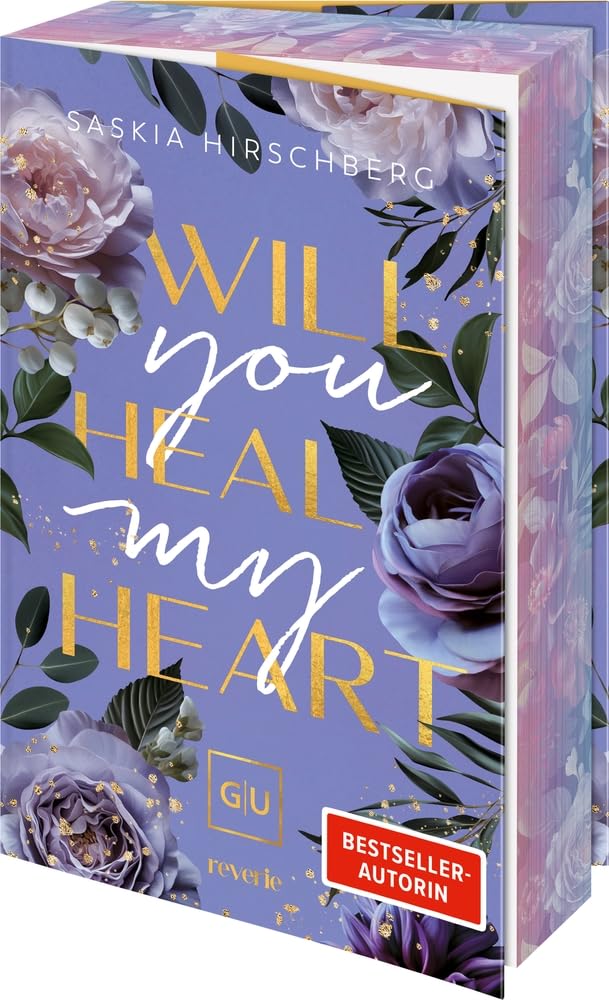 Will You Heal My Heart: Kann Liebe heilen, was Worte zerstört haben? Rescue-Romance mit Suchtfaktor | Gefühlvoll, prickelnd & heilsam | Erstauflage mit limitiertem Farbschnitt