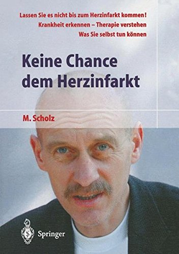 Keine Chance dem Herzinfarkt (German Edition)