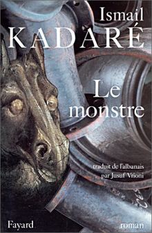 Le Monstre von Kadaré, Ismaïl | Buch | Zustand gut