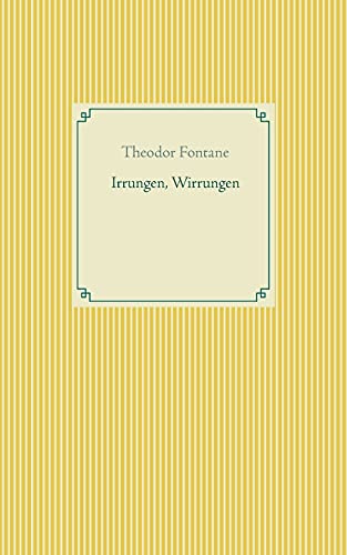 Irrungen, Wirrungen (Taschenbuch-Literatur-Klassiker)