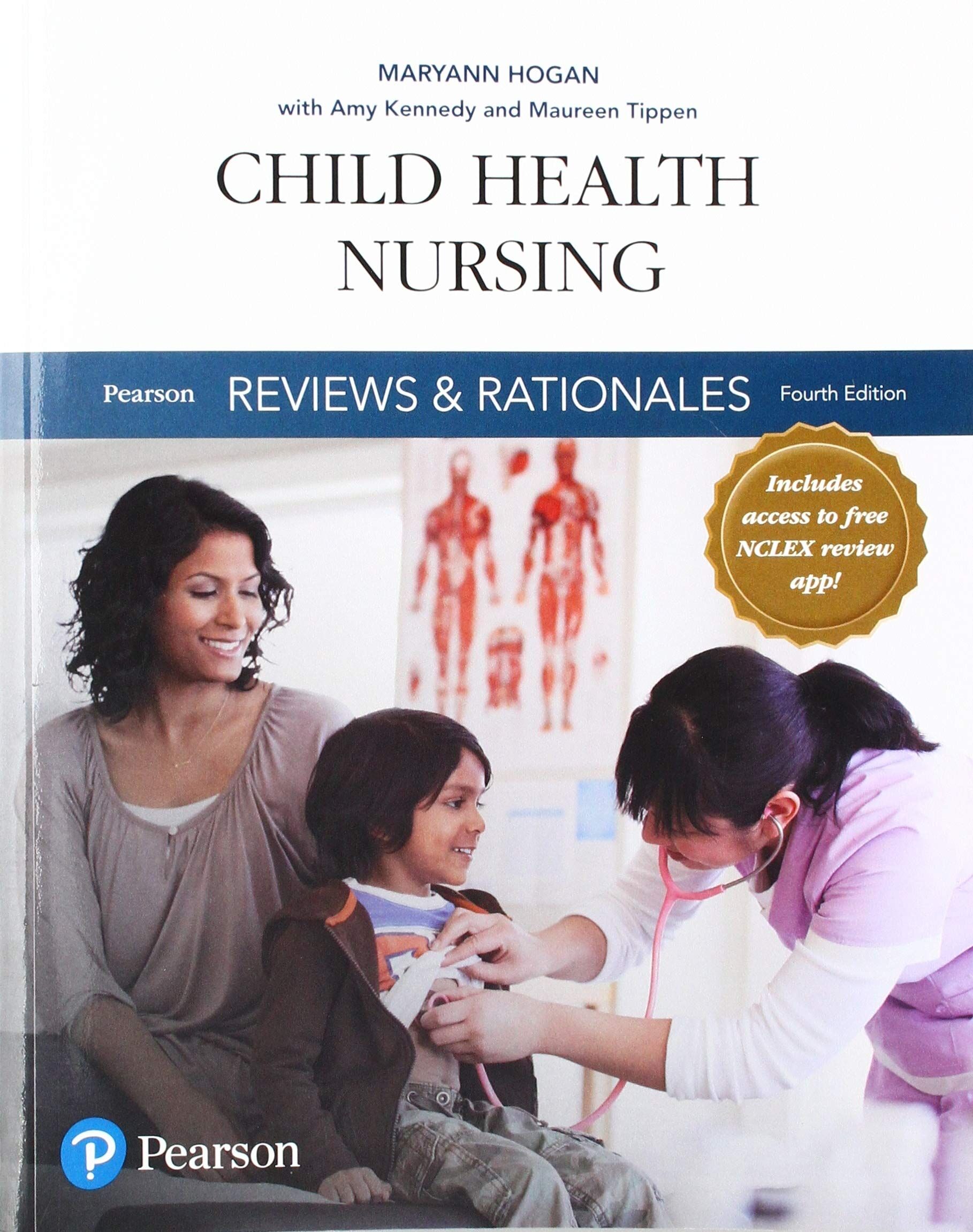 Pearson Reviews & Rationales: Child Health Nursing with Nursing Reviews & Rationales