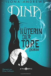 Dina - Hüterin der Tore