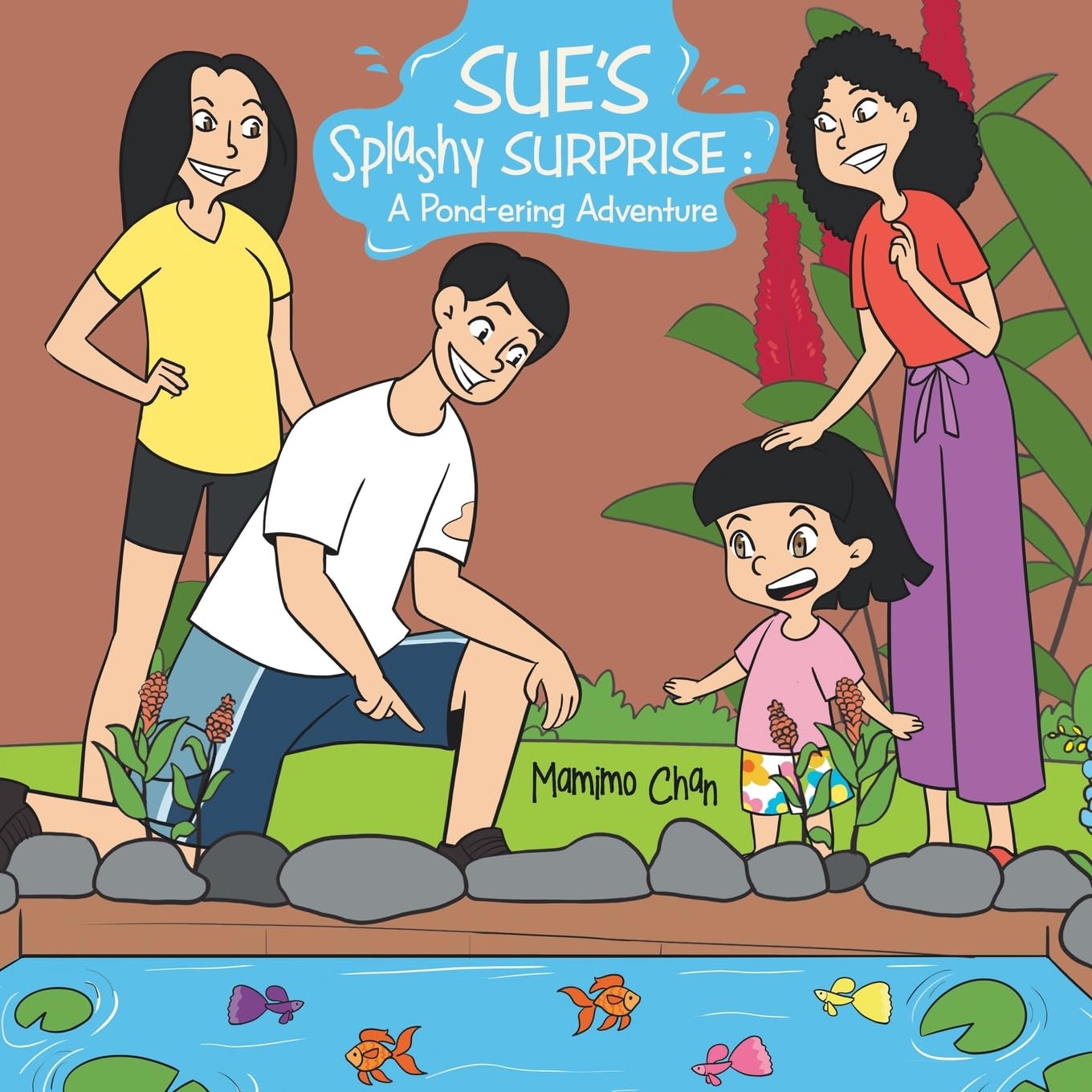 Mamimo Chan Sue's Splashy Surprise, A Pond-ering Adventure