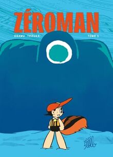 ZéroMan. Vol. 1