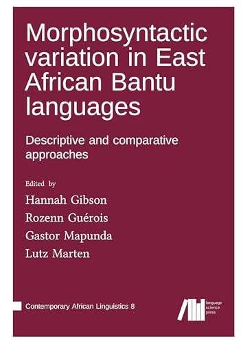 Morphosyntactic variation in East African Bantu languages