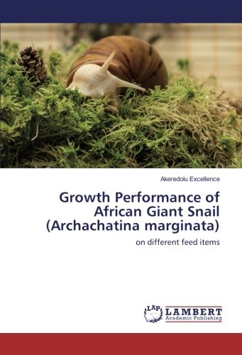 Growth Performance of African Giant Snail (Archachatina marginata): on different feed items
