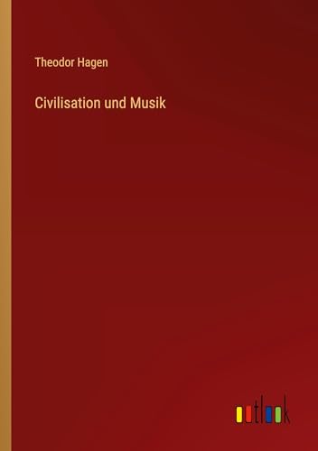 Civilisation und Musik