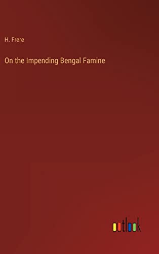 On the Impending Bengal Famine