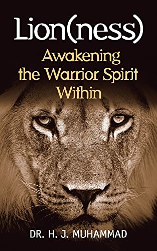 Muhammad, H J Lion(ness), Awakening The Warrior Spirit Within