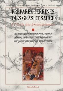 Préparez terrines, foies gras et sauces