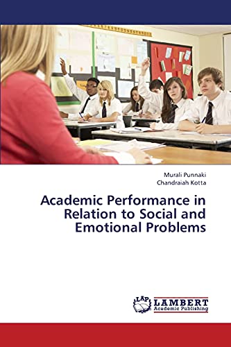 Academic Performance in Relation to Social and Emotional Problems