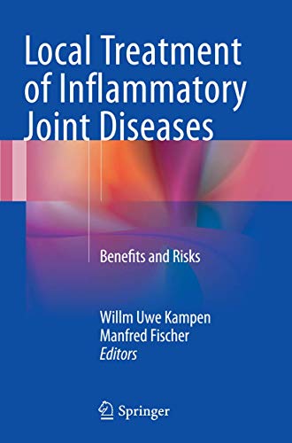 Local Treatment of Inflammatory Joint Diseases: Benefits and Risks