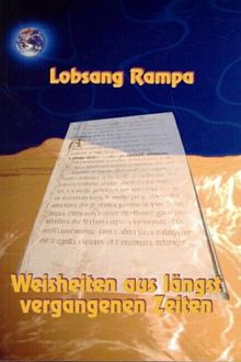 Weisheiten aus längst vergangenen Zeiten von Rampa, Lobsang | Buch | Zustand sehr gut
