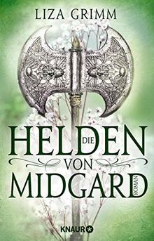 Die Helden von Midgard: Roman