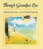 Through Grandpa's Eyes (Harper Trophy Book)