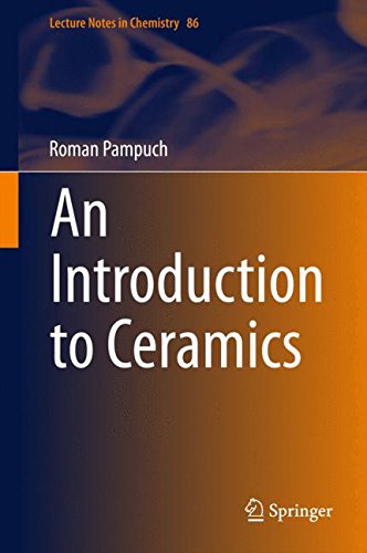 An Introduction to Ceramics (Lecture Notes in Chemistry)