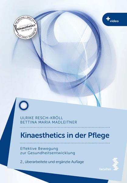 Kinaesthetics in der Pflege m 1 Video - Ulrike Resch-Kröll Bettina Maria Madleitner Kartoniert (TB)